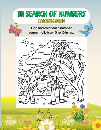 In Search of Numbers Coloring Book Find and Color Each Number Sequentially from 0 to 10 in Red.