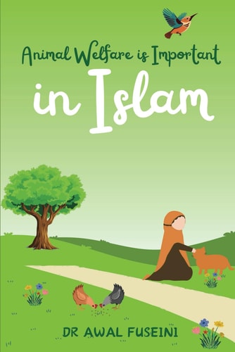 Animal Welfare is Important in Islam