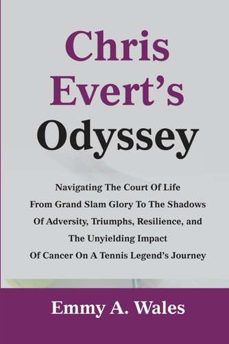Chris Evert's Odyssey Navigating the Court of Life from Grand Slam Glory to the Shadows of Adversity, Triumphs, Resilience, and the Unyielding Impact of Cancer on a Tennis Legend's Journey