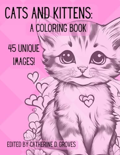 Cats and Kittens A Coloring Book