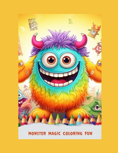 Monster Magic Coloring Fun Colouring Boor for Kids 4-7 Years