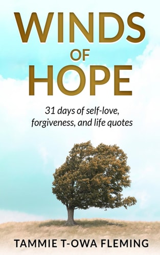 Winds of Hope 31 Days of Self-Love, Forgiveness, and Life Quotes