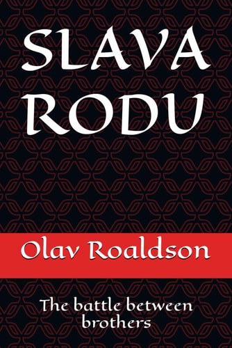 Slava Rodu The Battle Between Brothers