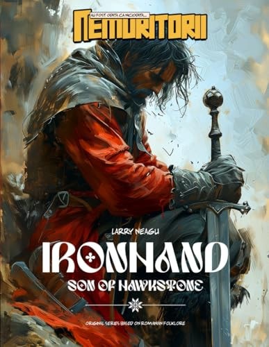 Ironhand Son of Hawkstone: Once Upon a Strange Time...