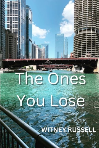 The Ones You Lose