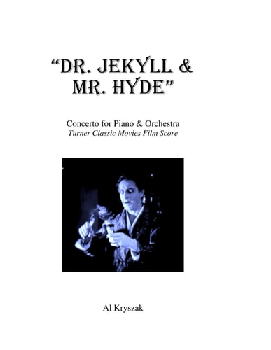 "Dr. Jekyll & Mr. Hyde" Concerto for Piano & Orchestra