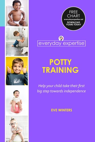 Everyday Expertise Potty Training: Help Your Child Take Their First Big Step Towards Independence