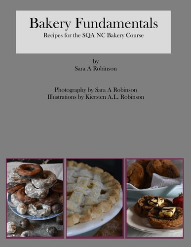 Bakery Fundamentals For Use as a Companion with SQA: Scotland NC Bakery Classes