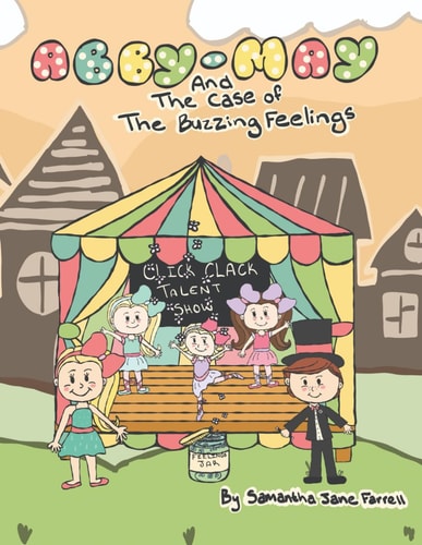 Abby-May and the Case of the Buzzing Feelings