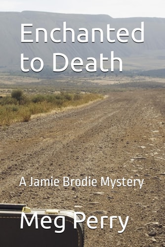 Enchanted to Death A Jamie Brodie Mystery