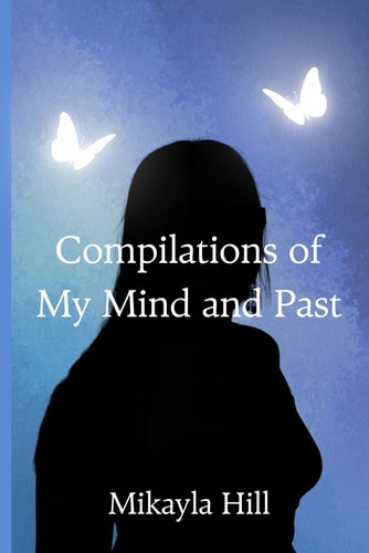 Compilations of My Mind and Past