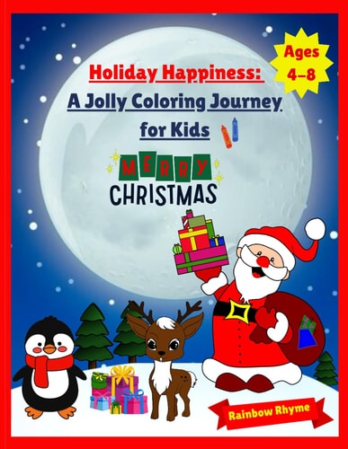 Holiday Happiness A Jolly Coloring Journey for Kids