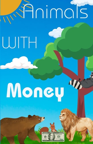 Animals With Money