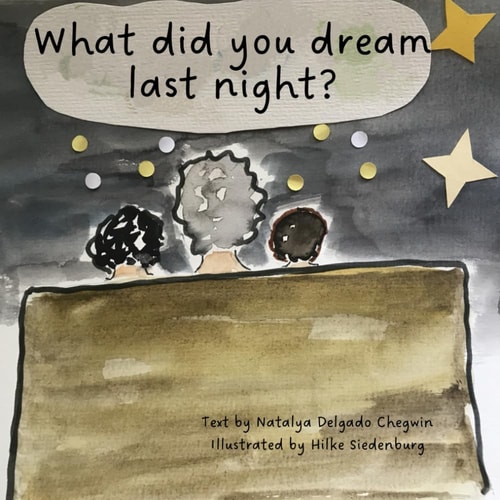What Did You Dream Last Night?