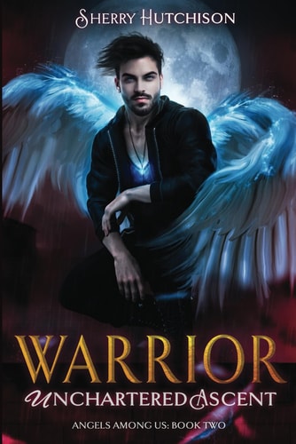 Warror Unchartered Ascent Angels Among Us Series