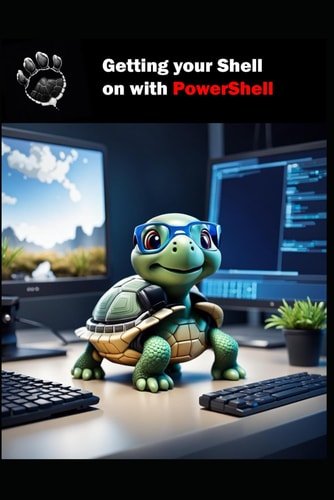 Getting Your Shell on with PowerShell Learning PowerShell