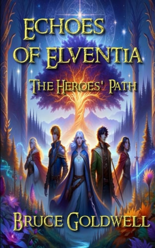 Echoes of Elventia The Heroes' Path
