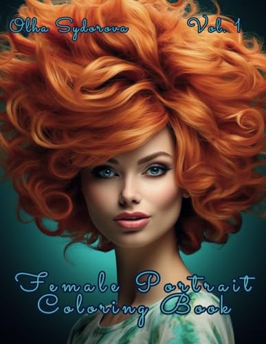 Female Portrait Coloring Book Vol. 1