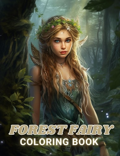 Forest Fairy Coloring Book for Adult High Quality and Unique Colouring Pages