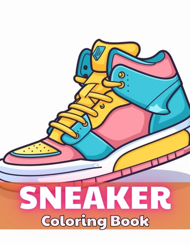 Sneaker Coloring Book 100+ Unique and Beautiful Designs