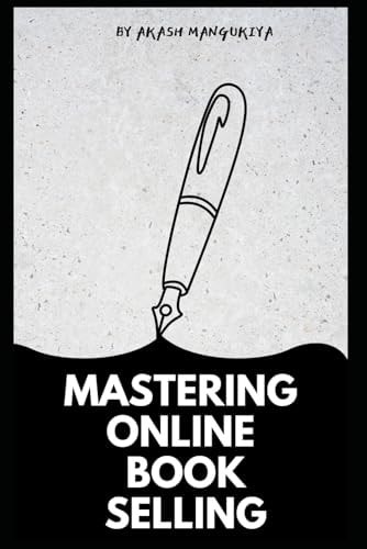 "Mastering Online Book Selling A Comprehensive Guide for Authors"