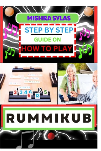 Step by Step Guide on How to Play Rummikub Mastering The Art Of Playing Rummikub Like A Pro Even As A Beginner