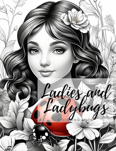 Ladies and Ladybugs Coloring Book