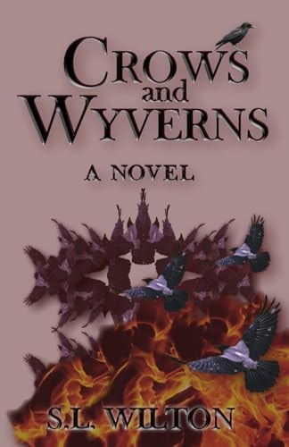 CROWS AND WYVERNS.