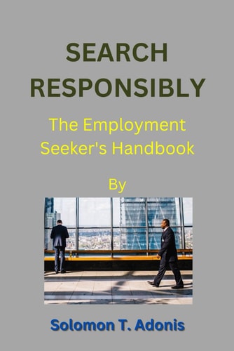 Search Responsibly The Employment Seeker's Handbook