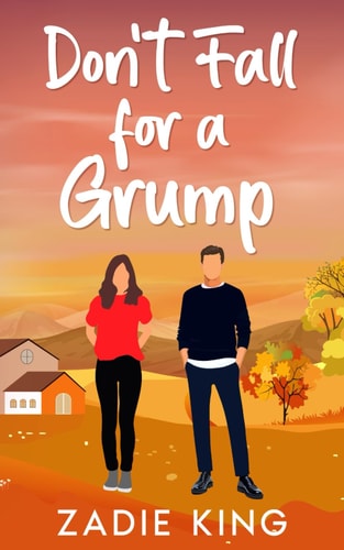 Don't Fall for a Grump Enemies to Lovers Sweet Romantic Comedy