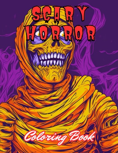 Scary Horror Coloring Book for Adult High Quality +100 Adorable Designs