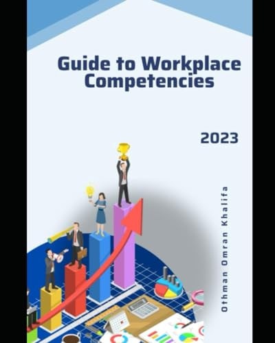 A Guide to Workplace Competencies