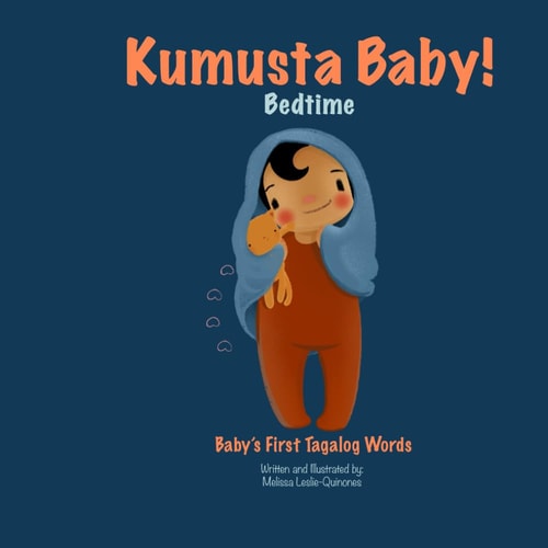 Kumusta Baby! Bedtime Baby's First Tagalog Words