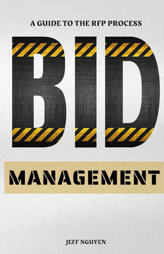 Bid Management A Guide to the RFP Process