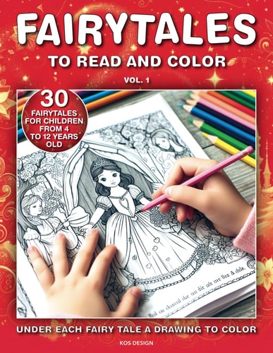 Fairy Tales To Read And Color Coloring Animals, Birds, Fairies, Mermaids, Rainbows For Boys And Girls Coloring And Reading Book For Toddlers And Preschoolers Book And Coloring Pages: GIFT IDEAS - READ BOOKS FOR CHILDREN - COLORING