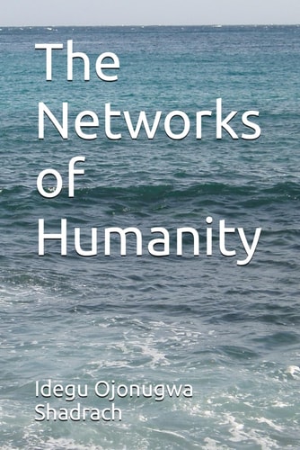 The Networks of Humanity