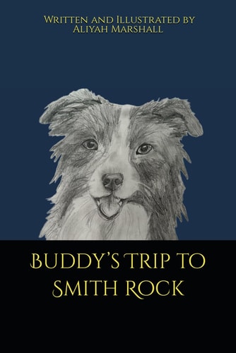 Buddy's Trip to Smith Rock