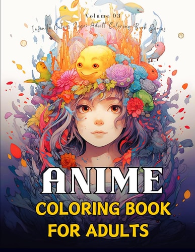Anime Coloring Book for Adults Anime and Manga Coloring Book, Stress Relief Adult Coloring, Color Awesome Anime and Manga Characters, 50 Pages Of Japanese Anime Characters and Scenes - Anime and Manga Art - Detailed Coloring Pages for Adults