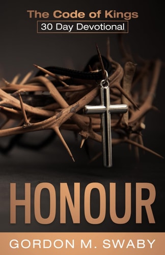 HONOUR The Code of Kings 30 Day Devotional