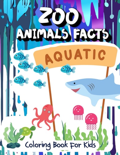 Zoo Animals Facts Aquatic Coloring Book for Kids Learn Fun Facts and Color 50 Illustrations of 25 Aquatic Animals in English and Spanish.