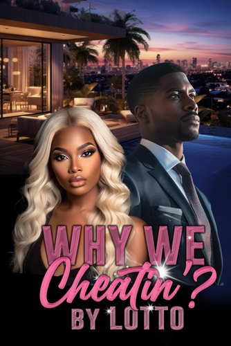 Why We Cheatin'?