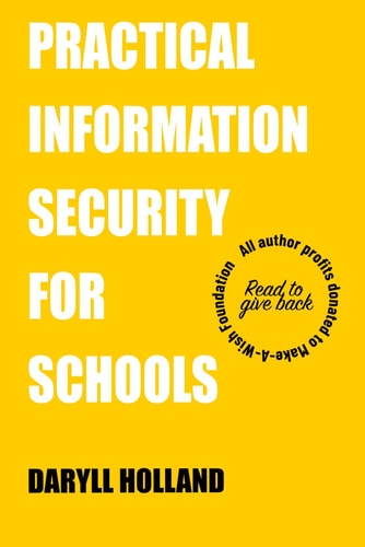 Practical Information Security for Schools Establishing a security program in the education Industry