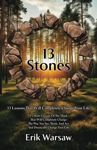 13 Stones 13 Stones to Higher Wisdom And Enlightenment