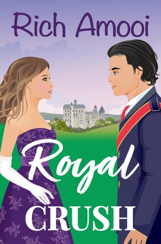 Royal Crush A Sweet Royal Romcom