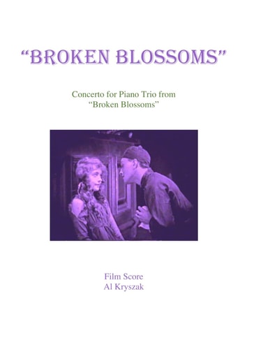 Broken Blossoms Concerto for Piano Trio from "Broken Blossoms"