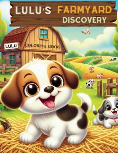Lulu's Farmyard Discovery Children's Coloring Book