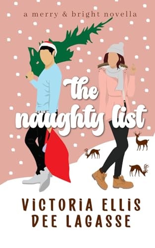 The Naughty List An Enemies-to-Lovers Holiday Romance