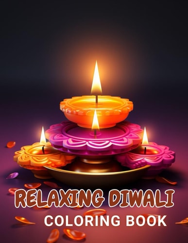 Relaxing Diwali Coloring Book for Adult 100+ Amazing Coloring Pages for All Ages