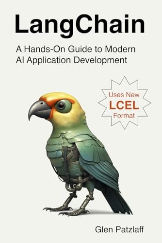 LangChain A Hands-On Guide to Modern AI Application Development