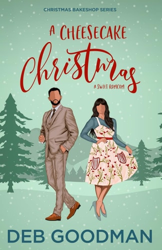 A Cheesecake Christmas A Sweet RomCom